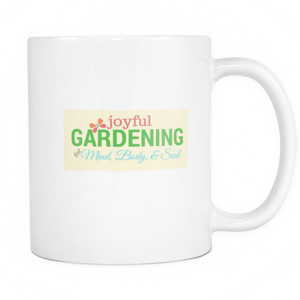 Joyful Gardening Mug