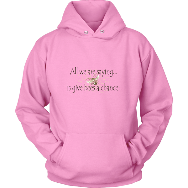 Give Bees a Chance Hoodie